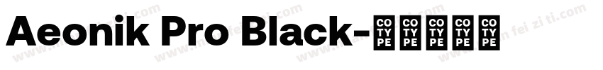 Aeonik Pro Black字体转换